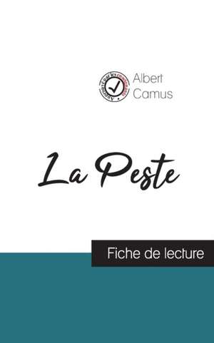 La Peste de Albert Camus (fiche de lecture et analyse complète de l'oeuvre) de Albert Camus