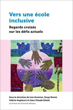 Vers Une École Inclusive de Lise Gremion