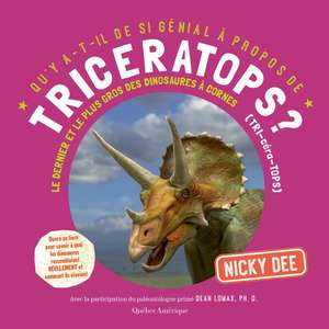 Qu'y A-T-Il de Si Génial À Propos de Triceratops? de Nicky Dee