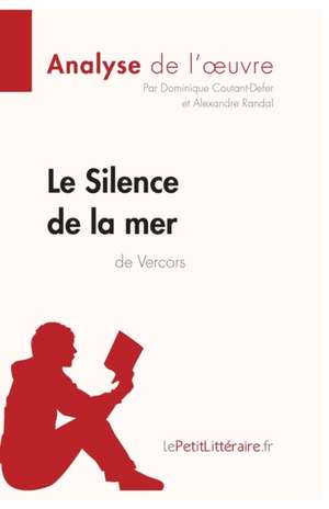 Le Silence de la mer de Vercors (Analyse de l'oeuvre) de Lepetitlitteraire