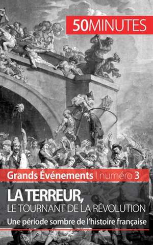 La Terreur, le tournant de la Révolution de Mélanie Mettra