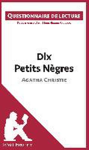 Dix Petits Nègres d'Agatha Christie de Lepetitlitteraire