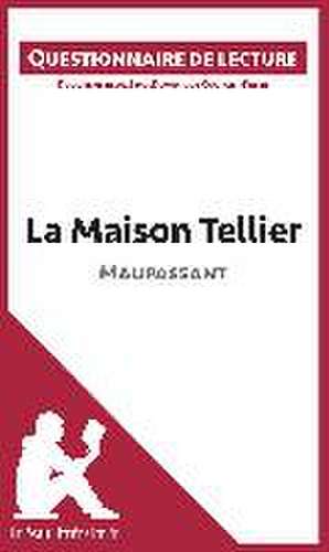 La Maison Tellier de Maupassant de Lepetitlitteraire