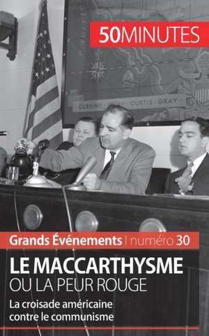 Le maccarthysme ou la peur Rouge de Christel Lamboley