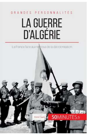 La guerre d'Algérie de Marie Fauré