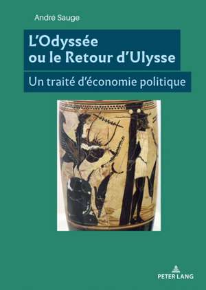 L'Odyssée ou le Retour d'Ulysse de Andre Sauge