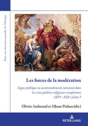 Les Forces de la Moderation