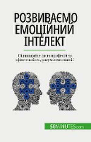 Розвиваємо емоційний інтелект de Maïllys Charlier