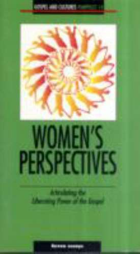 Women's Perspectives: Articulating the Liberating Power of the Gospel-Pamphlet #14 de World Council of Churches