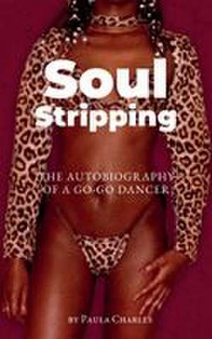 Soul Stripping de Paula Charles