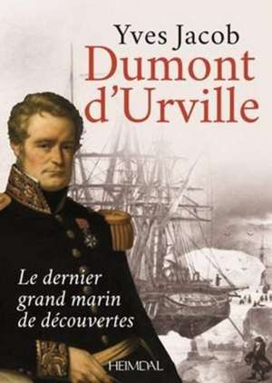 Dumont D'Urville de Yves Jacob