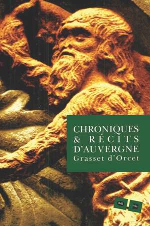 Chroniques Et Récits D' Auvergne de Michel Aulonne