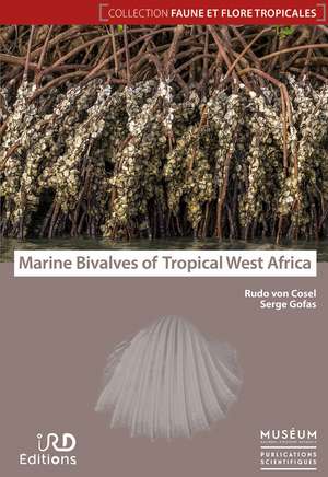 Marine Bivalves of Tropical West Africa de Rudo von Cosel