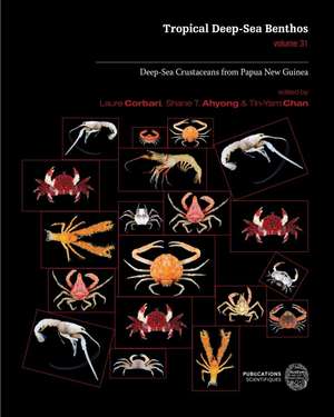 Tropical Deep-Sea Benthos, Volume 31: Deep-Sea Crustaceans from Papua New Guinea de Laure Corbari