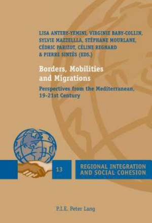 Borders, Mobilities and Migrations de Lisa Anteby-Yemini