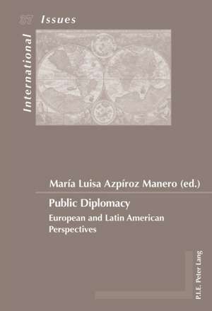 Public Diplomacy de María Luisa Azpíroz Manero