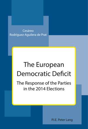 The European Democratic Deficit de Cesareo Rodriguez-Aguilera de Prat