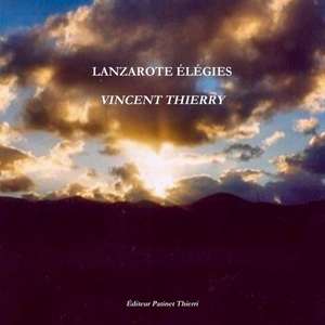 LANZAROTE ¿L¿GIES de Vincent Thierry