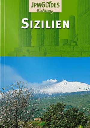 Sicily/Sizilien de JPM Guides