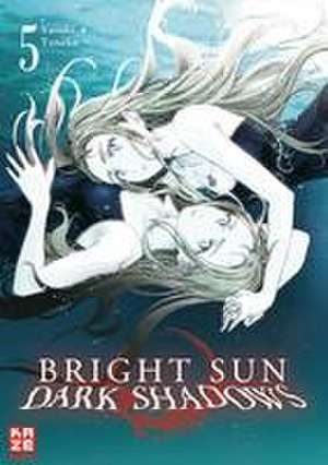 Bright Sun - Dark Shadows - Band 5 de Yasuki Tanaka