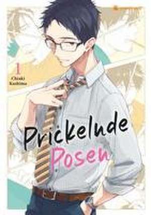 Prickelnde Posen - Band 1 de Chiaki Kashima