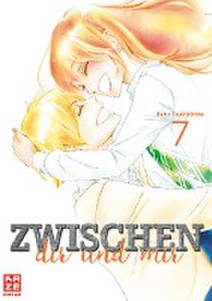 Zwischen dir und mir - Band 7 (Finale) de Haru Tsukishima