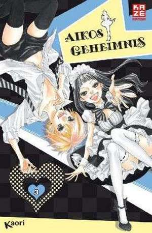 Aikos Geheimnis 03 de Kaori