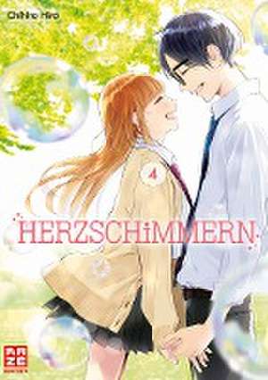 Herzschimmern - Band 4 (Finale) de Chihiro Hiro