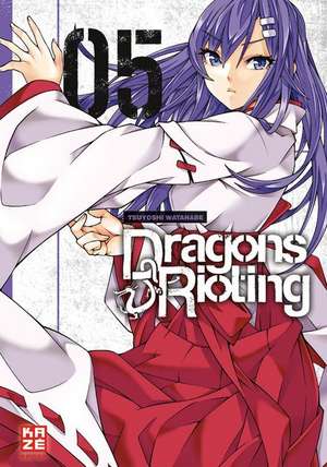 Dragons Rioting 05 de Tsuyoshi Watanabe