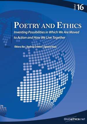 Poetry and Ethics de Andrea Grieder