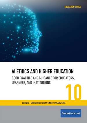 AI Ethics and Higher Education de Roland Chia