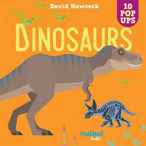 Dinosaurs de David Hawcock