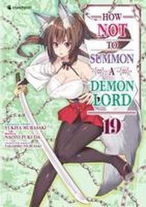 How NOT to Summon a Demon Lord - Band 19 de Naoto Fukuda