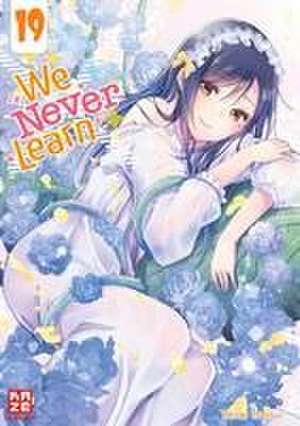 We Never Learn - Band 19 de Taishi Tsutsui