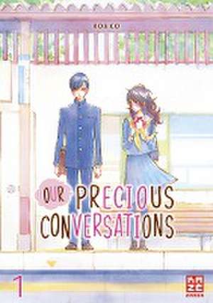 Our Precious Conversations - Band 1 de Robico