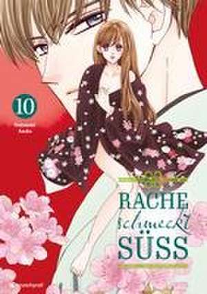 Rache schmeckt süß - Band 10 de Natsumi Ando