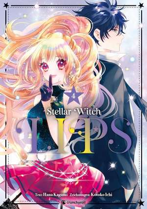 Stellar Witch Lips - Band 4 de Kotoko Ichi