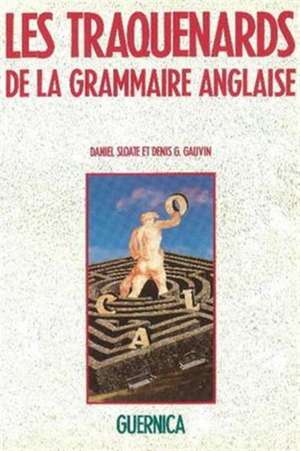 Les Traquenards de la Grammaire Anglaise de Daniel Sloate