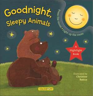 Goodnight, Sleepy Animals: Nightlight Book de Chouette Publishing