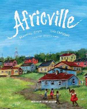 Africville de Shauntay Grant