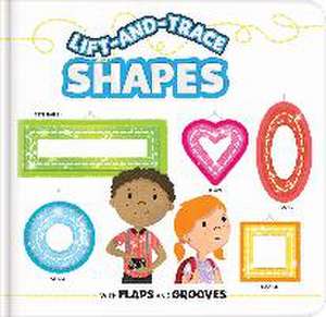 Lift-And-Trace: Shapes: With Flaps and Grooves de Anne Paradis