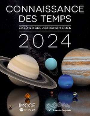 Connaissance des temps 2024 de Imcce Observatoire de Paris