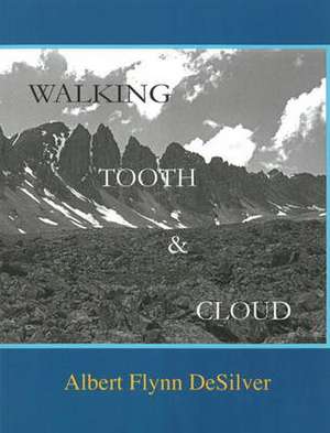 Walking Tooth and Cloud de Albert Flynn DeSilver