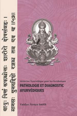 Pathologie Et Diagnostic Ayurvediques