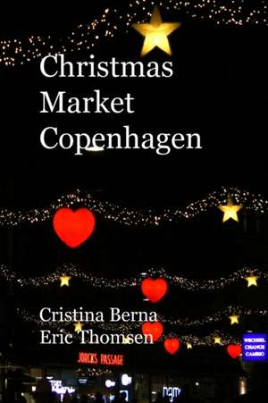 Christmas Market Copenhagen de Cristina Berna