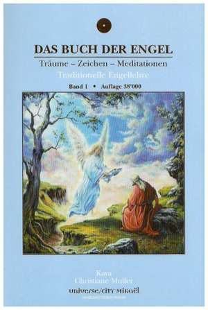 Das Buch der Engel Träume - Zeichen - Meditationen de Kaya Christiane Muller