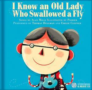 I Know an Old Lady Who Swallowed a Fly de Alan Mills