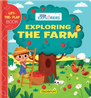 Little Explorers: Exploring the Farm de Sonia Baretti