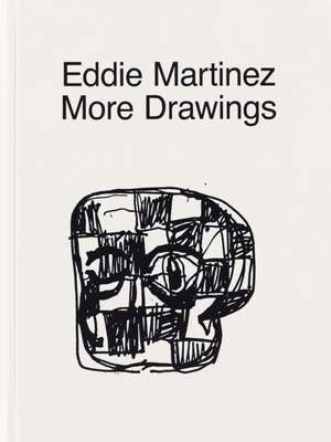 More Drawings de Eddie Martinez