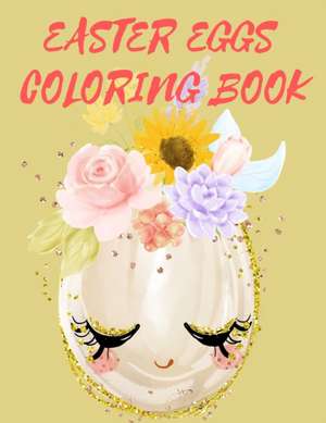 Easter Eggs Coloring Book.Stunning coloring book for teens and adults, have fun while celebrating Easter with Easter eggs. de Cristie Jameslake